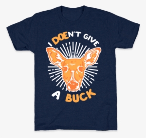 I Doe-n't Give A Buck Tee - T-shirt #2115218
