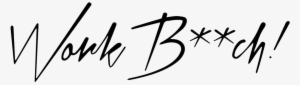 Work Bitch Logo - Britney Spears Work Bitch Png #2115954