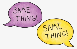 Say The Same Thing - Same Word #2116754