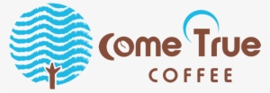 Bca Taiwan Cometrue Logo - Come True Coffee 成 真 咖啡 #2118106