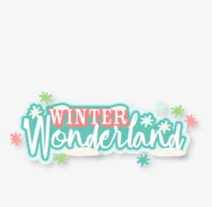 Winter Wonderland Title Svg Scrapbook Cut File Cute - Cricut #2122865
