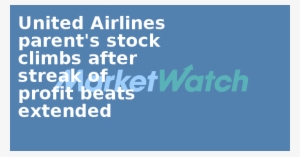 United Airlines Parent's Stock Climbs After Streak #2134765