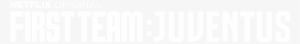 A Netflix Original - Juventus Fc #2136893