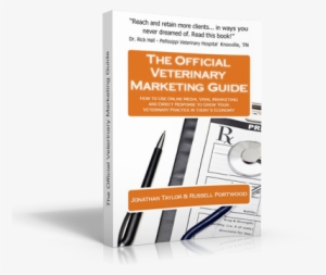 Veterinary Marketing Book - Official Veterinary Marketing Guide By Jonathan Taylor #2137898