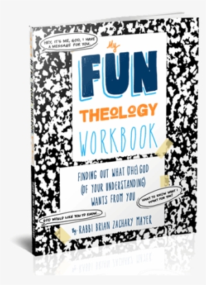 My Fun Theology Workbook - My Fun Theology Workbook: A Guide To Finding Out What #2137960