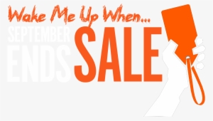 Wake Me Up When September Ends Sale - Discounts And Allowances #2138236
