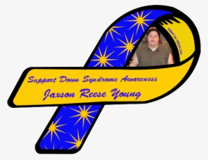 Support Down Syndrome Awareness / Jaxson Reese Young - Premature Birth Awareness Ribbon #2140153