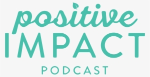 Positive Impacts #2157233