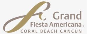 Grand Fiesta Americana - Grand Fiesta Americana Coral Beach Cancun Logo #2159748