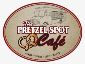 Make Your Life Tasty - Pretzel Café #2160009