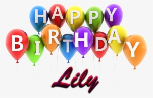 Lily Happy Birthday Balloons Name Png - Happy Birthday Name Png #2163503