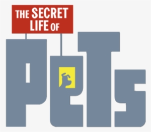 The Secret Life Of Pets Logo - Secret Life Of Pets Title #2164710