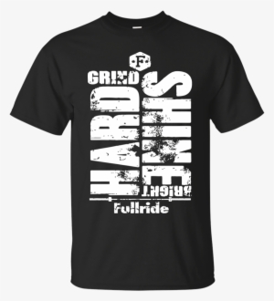 Fitness T Shirts Hoodies Grind Hardt Shirts Hoodies - Can Make You Dance Sucka #2201737