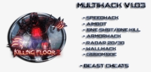 Killing Floor 2 Hack Download Is A Program That Will - Tripwire Interactive Killing Floor Pc (steam) #2209209
