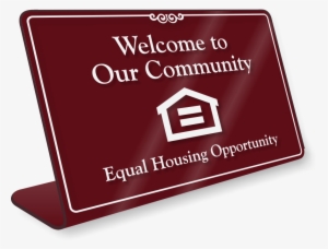 Welcome To Our Community Sign - Desk Sign #2216628