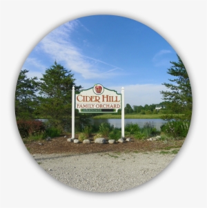Welcome Sign - Cider Hill Family Orchard #2216844