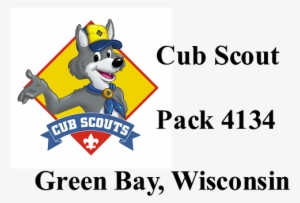 Cub Scout Pack 4134, Green Bay, Wi - Cub Scout Web Page #2219523