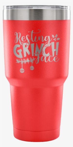 Resting Grinch Face - Funny Sayings For Tumblers #2221988