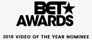 Bet Video Award Nominee - Bet Awards Logo 18 #2222946