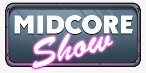 Midcoreshow - Neon Sign #2227415