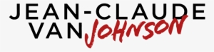 Jean-claude Van Johnson Image - Jean Claude Van Johnson Logo #2228103 Jean-claude Van Johnson Image - Jean Claude Van Johnson Logo #2228103