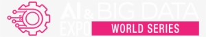 Ai & Big Data Expo Conference And Exhibition - European Industry Days 2019 #2235397