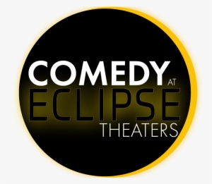 Comedy At Eclipse Theaters #2236402