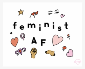 Feminist Af Print - Feminism #2238693