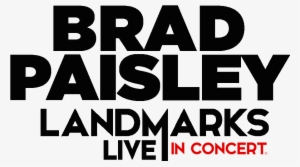 Brad Paisley Landmarks Live In Concert - Will I Am Landmarks Live In Concert A Great Perform #2249340