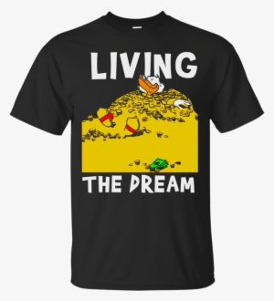 Disney Ducktales Scrooge Mcduck Living The Dream - Acts 2 38 Tshirt #2250332
