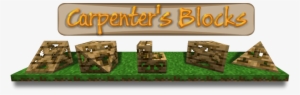 Serving You Since 2013, This Mod Is The Ultimate Builders - Minecraft Carpenter's Blocks #2255259