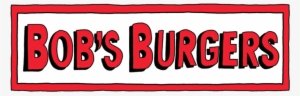 Bobs Burgers Return Date - Bobs Burgers #2255797
