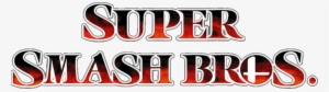 Super Smash Bros Melee Series Logo - Super Smash Bros Melee Logo #2256686