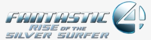 Fantastic Four Rise Of The Silver Surfer - Fantastic Four Rise Of The Silver Surfer Logo #2258707