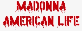 American Life Logo - Madonna American Life Png #2271198