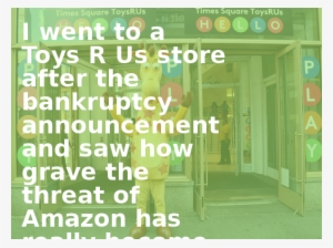 I Went To A Toys R Us Store After The Bankruptcy Announcement - Toys R Us Times Square Store Liquidation #2272295
