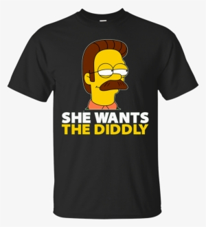 She Wants The Diddly Ned Flanders - She Wants The Diddly Shirt #2273350