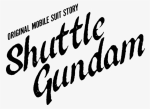 While Most Of The Mobile Suits That Were Named In The - Calligraphy #2275949