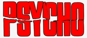Psycho 1998 Movie Logo - Psycho Movie Logo Png #2279907