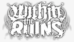 Within The Ruins Interviewed In San Francisco And Performance - Within The Ruins Logo Drawstring Backpack Black #2282937