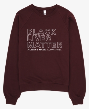 Black Lives Matter Sweatshirt Black Lives Matter Sweatshirt - Feminism #2287834
