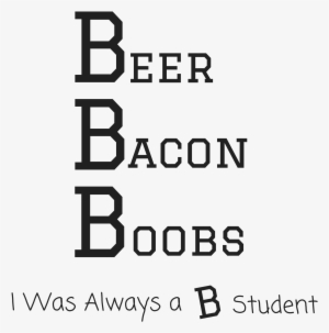 Beer Bacon & Boobs Meme, Man Humor, Funny Man Memes, - Sports #2290316