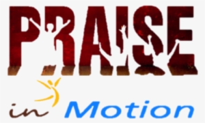 Praise In Motion - Just Want To Worship You #2291334