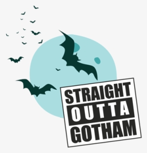 Straight Outta Gotham T-shirt - Gotham T-shirts #2296317