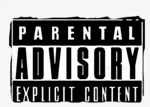 Report Abuse - Parental Advisory Explicit Content #239184