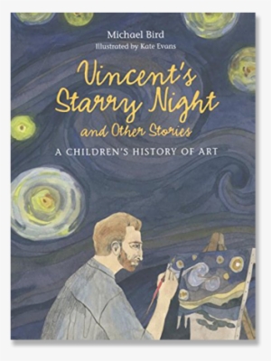 Vincent's Starry Night And Other Stories A Children's #2311875