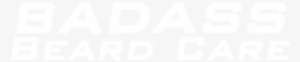Badass Beard Care - Badass Beard Care Logo #2316618