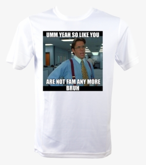 Fam Bruh Meme Shirt - Colombia Not Columbia Meme #2316876