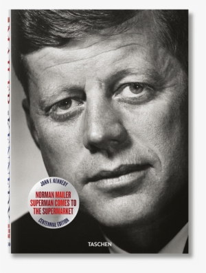 Jfk Superman Comes To The Supermarket - Norman Mailer: John F. Kennedy, Superman Comes #2319631