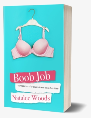 Boob Job - Boob Job: Confessions Of A Professional Bra Fitter #2321812